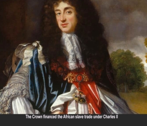 The British Monarchy’s involvement in the African Slave Trade